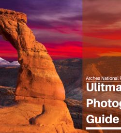 Arches National Park BEST PHTOGRPAHY SPOTS